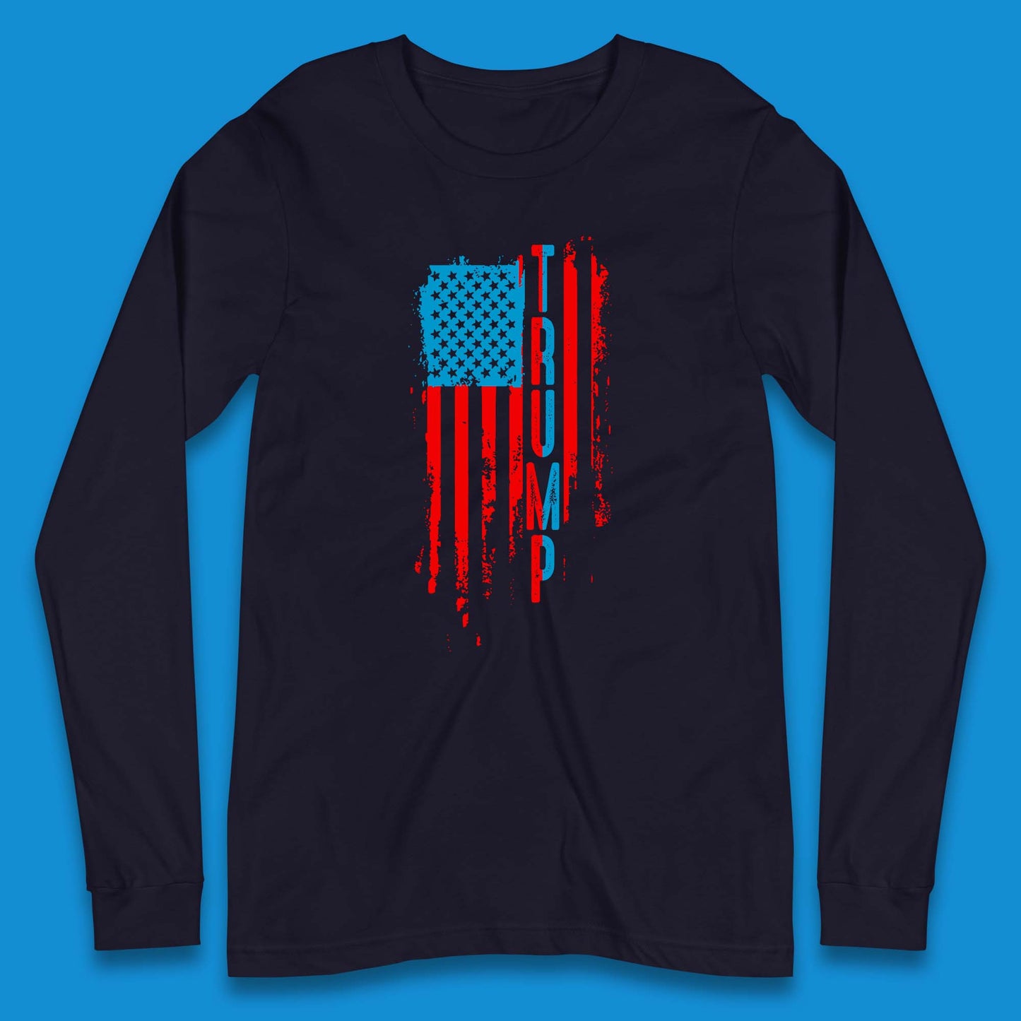 Trump's America USA Flag Patriotic Donald Trump Pro America Election 2024 Long Sleeve T Shirt