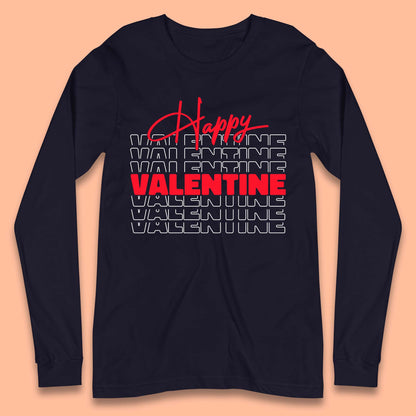 Happy Valentine Day Long Sleeve T-Shirt