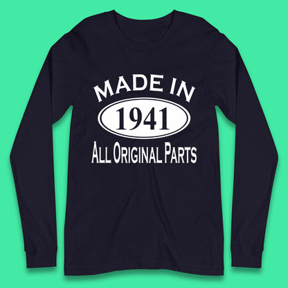 Made In 1941 All Original Parts Vintage Retro 82nd Birthday Funny 82 Years Old Birthday Gift Long Sleeve T Shirt