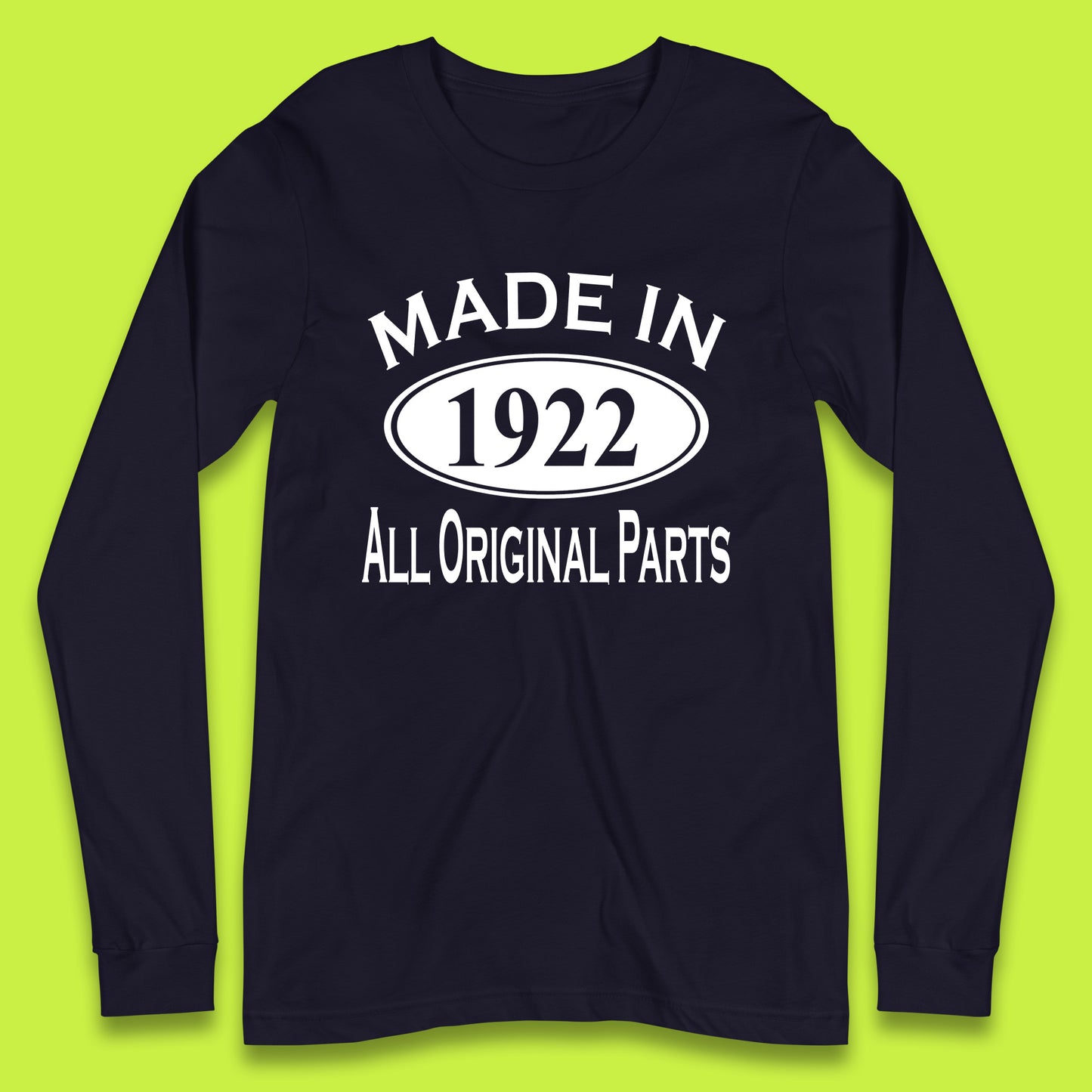 Made In 1922 All Original Parts Vintage Retro 101st Birthday Funny 101 Years Old Birthday Gift Long Sleeve T Shirt