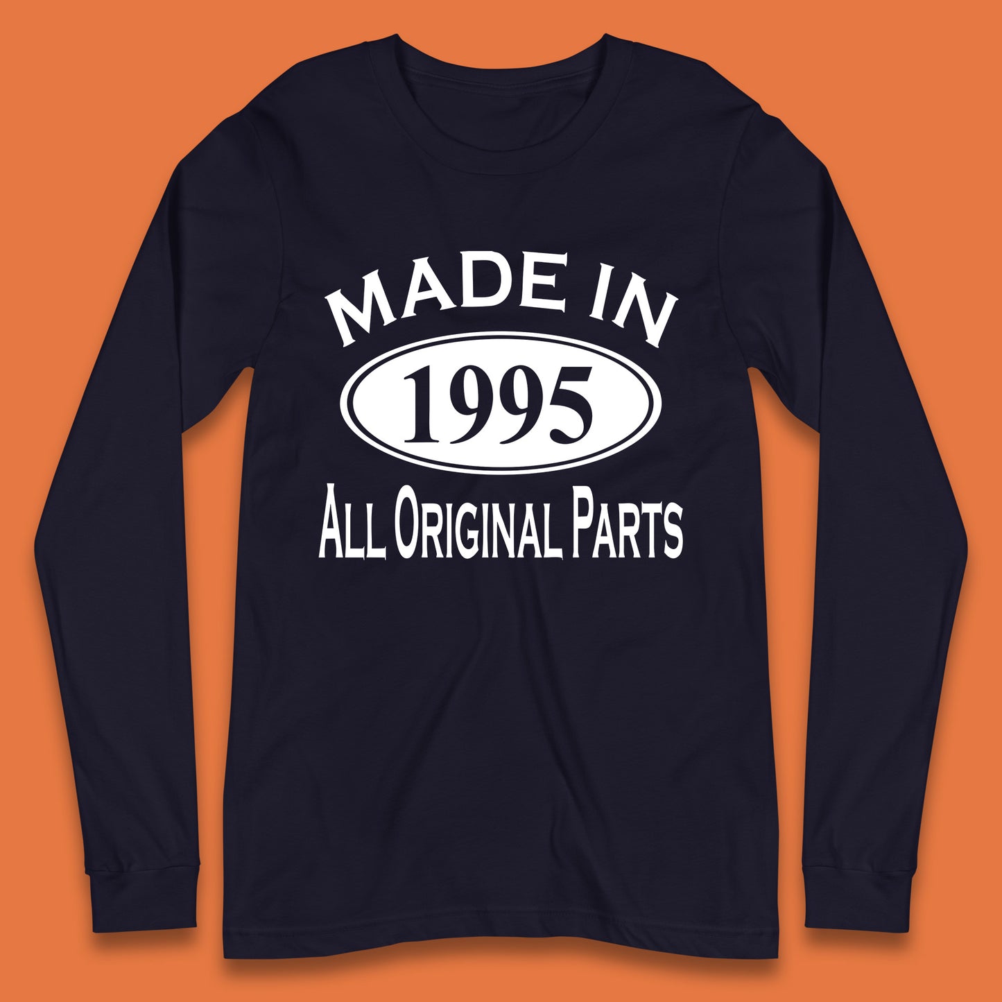 Made In 1995 All Original Parts Vintage Retro 28th Birthday Funny 28 Years Old Birthday Gift Long Sleeve T Shirt