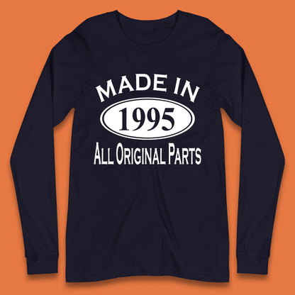 Made In 1995 All Original Parts Vintage Retro 28th Birthday Funny 28 Years Old Birthday Gift Long Sleeve T Shirt