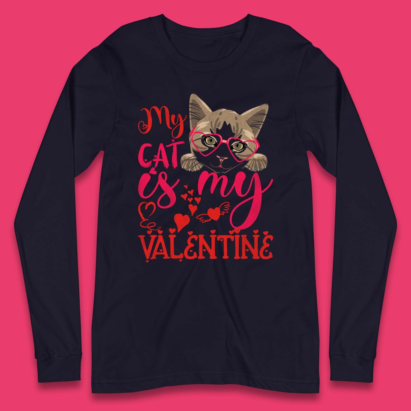 My Cat Is My Valentine Long Sleeve T-Shirt