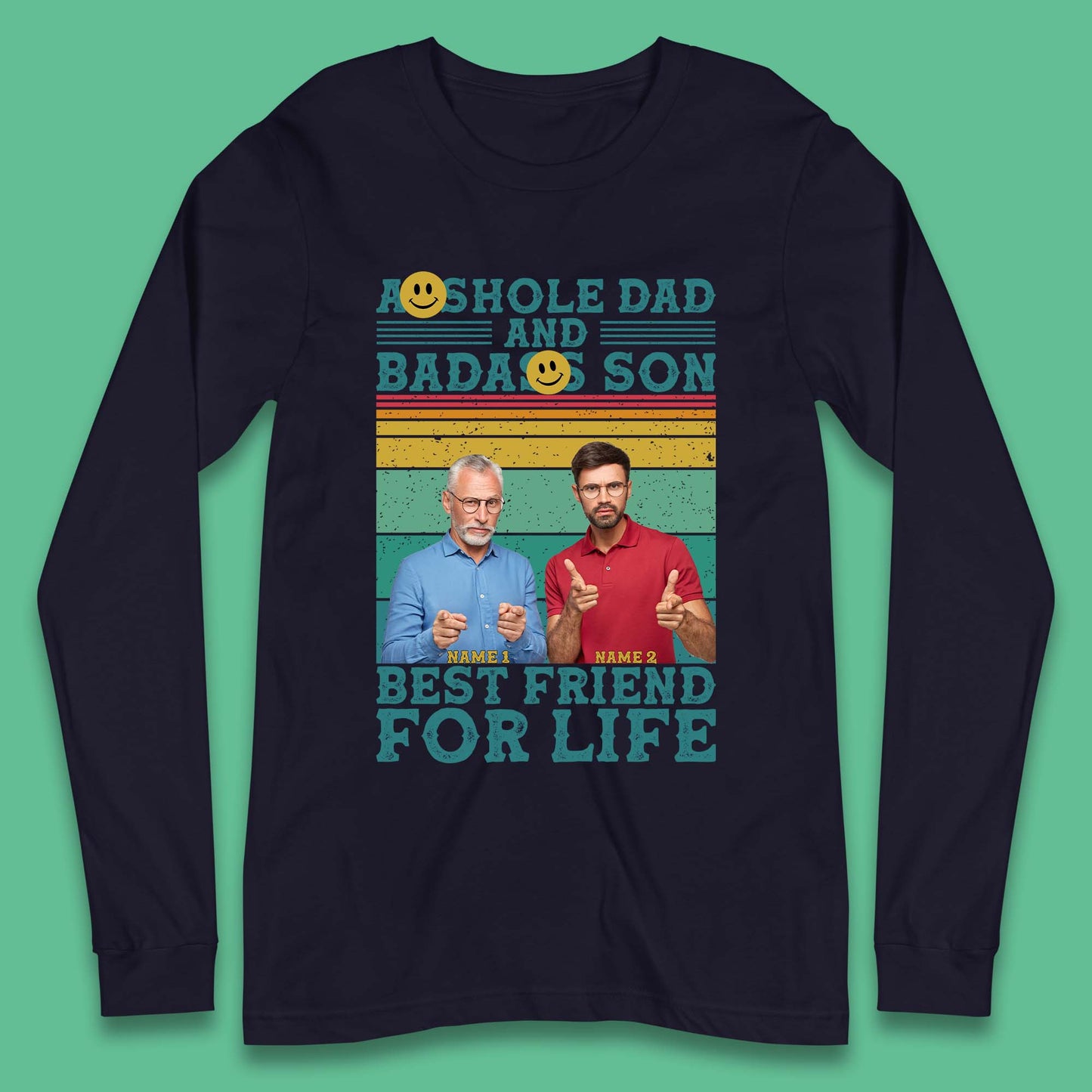 Personalised Asshole Dad And Badass Son Long Sleeve T-Shirt