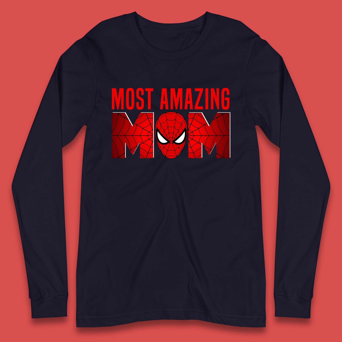 Most Amazing Spider Mom Long Sleeve T-Shirt