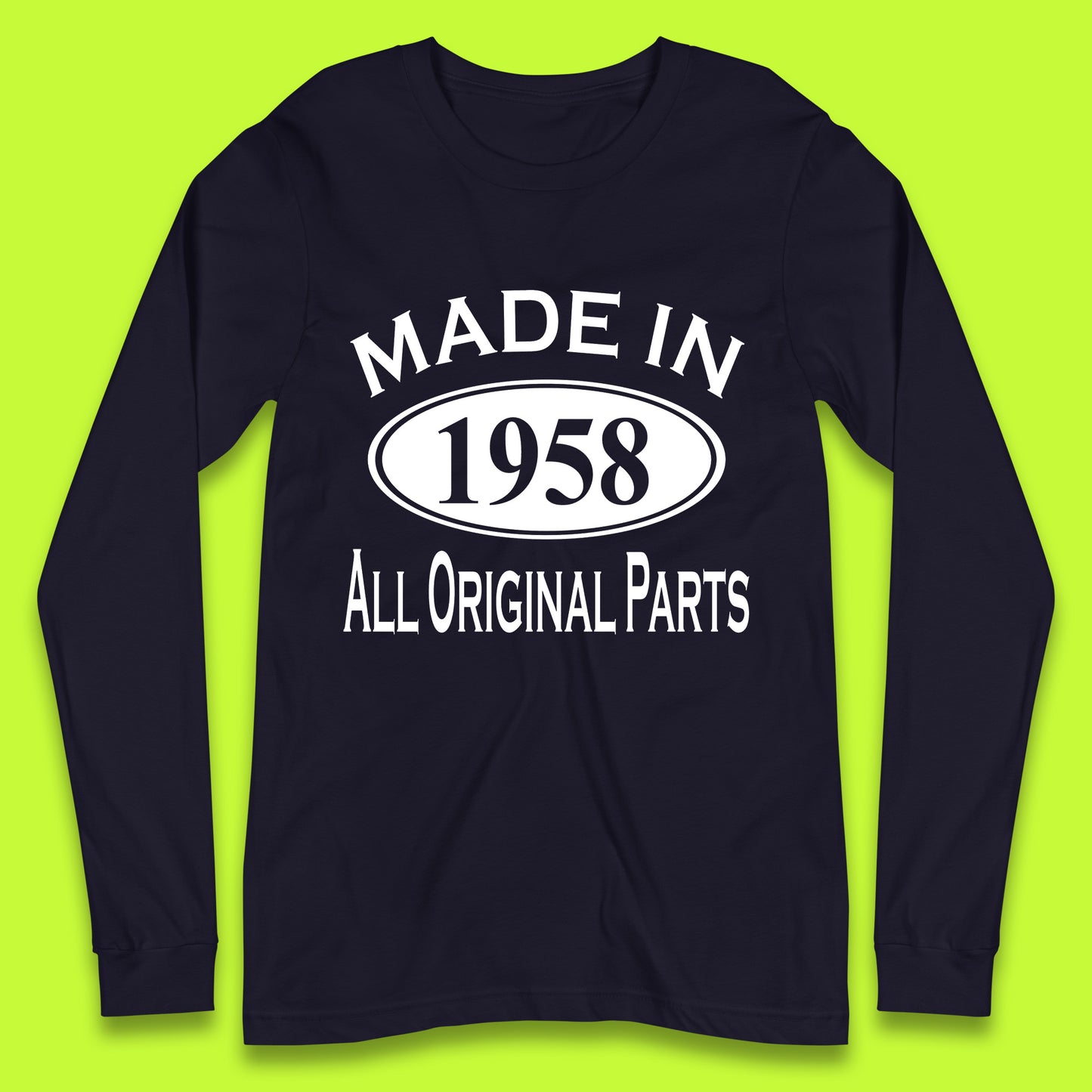 Made In 1958 All Original Parts Vintage Retro 65th Birthday Funny 65 Years Old Birthday Gift Long Sleeve T Shirt