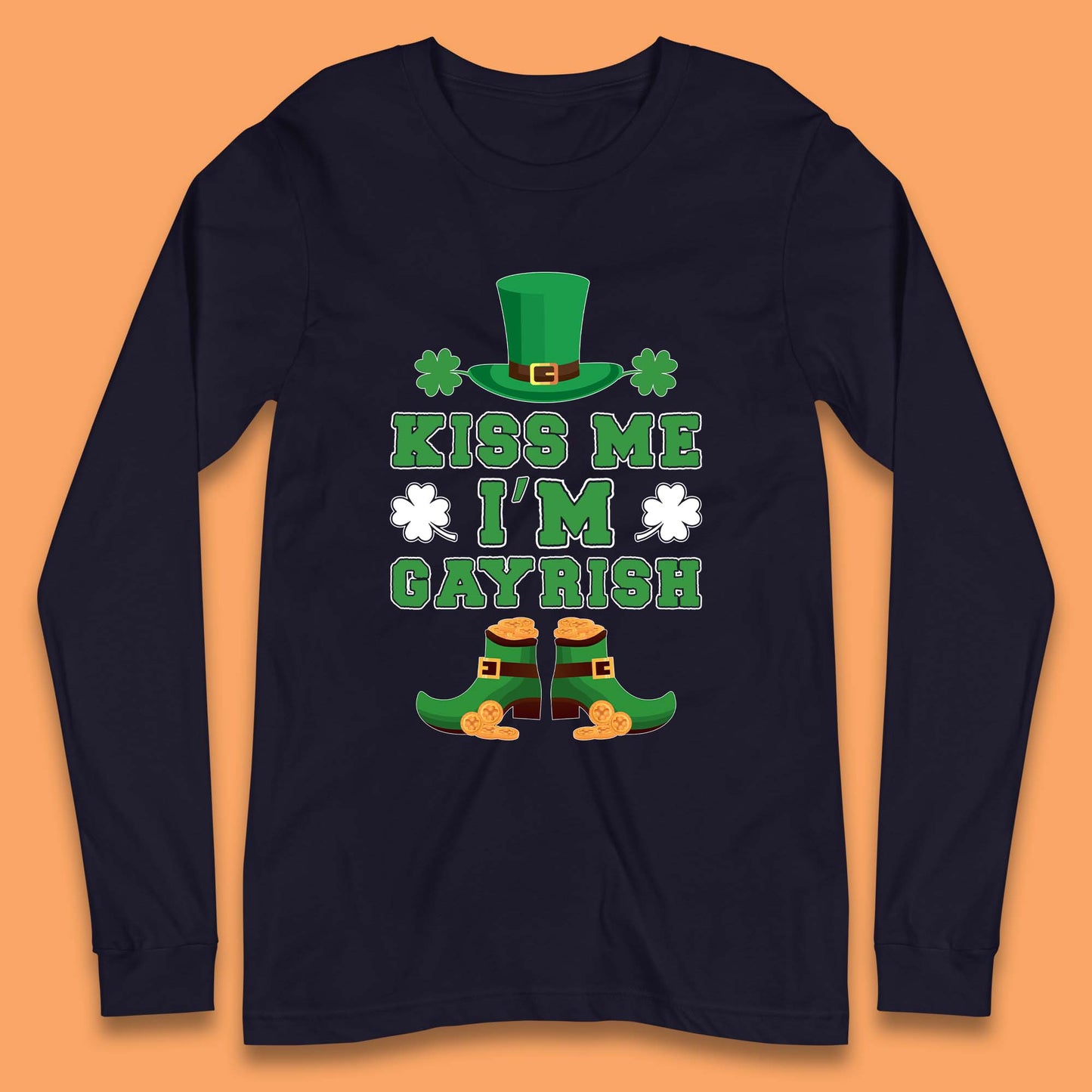 Kiss Me I'm Gayrish Long Sleeve T-Shirt