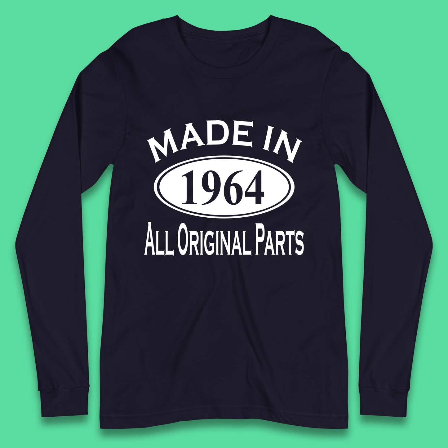 Made In 1964 All Original Parts Vintage Retro 59th Birthday Funny 59 Years Old Birthday Gift Long Sleeve T Shirt