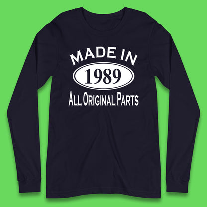 Made In 1989 All Original Parts Vintage Retro 34th Birthday Funny 34 Years Old Birthday Gift Long Sleeve T Shirt