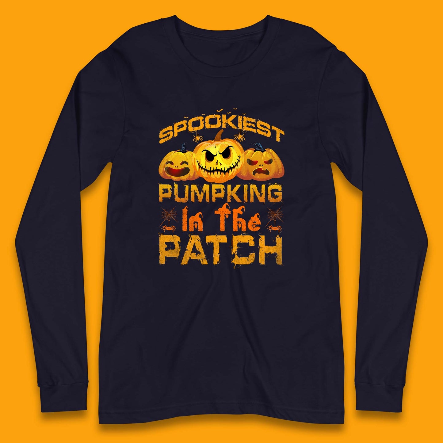 Spookiest Pumpkin In The Patch Spooky Season Happy Halloween Long Sleeve T Shirt