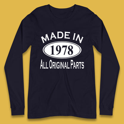 Made In 1978 All Original Parts Vintage Retro 45th Birthday Funny 45 Years Old Birthday Gift Long Sleeve T Shirt