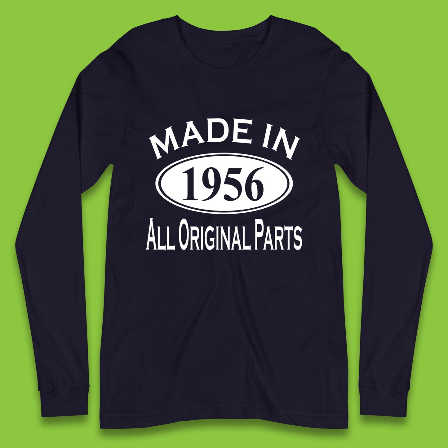 Made In 1956 All Original Parts Vintage Retro 67th Birthday Funny 67 Years Old Birthday Gift Long Sleeve T Shirt