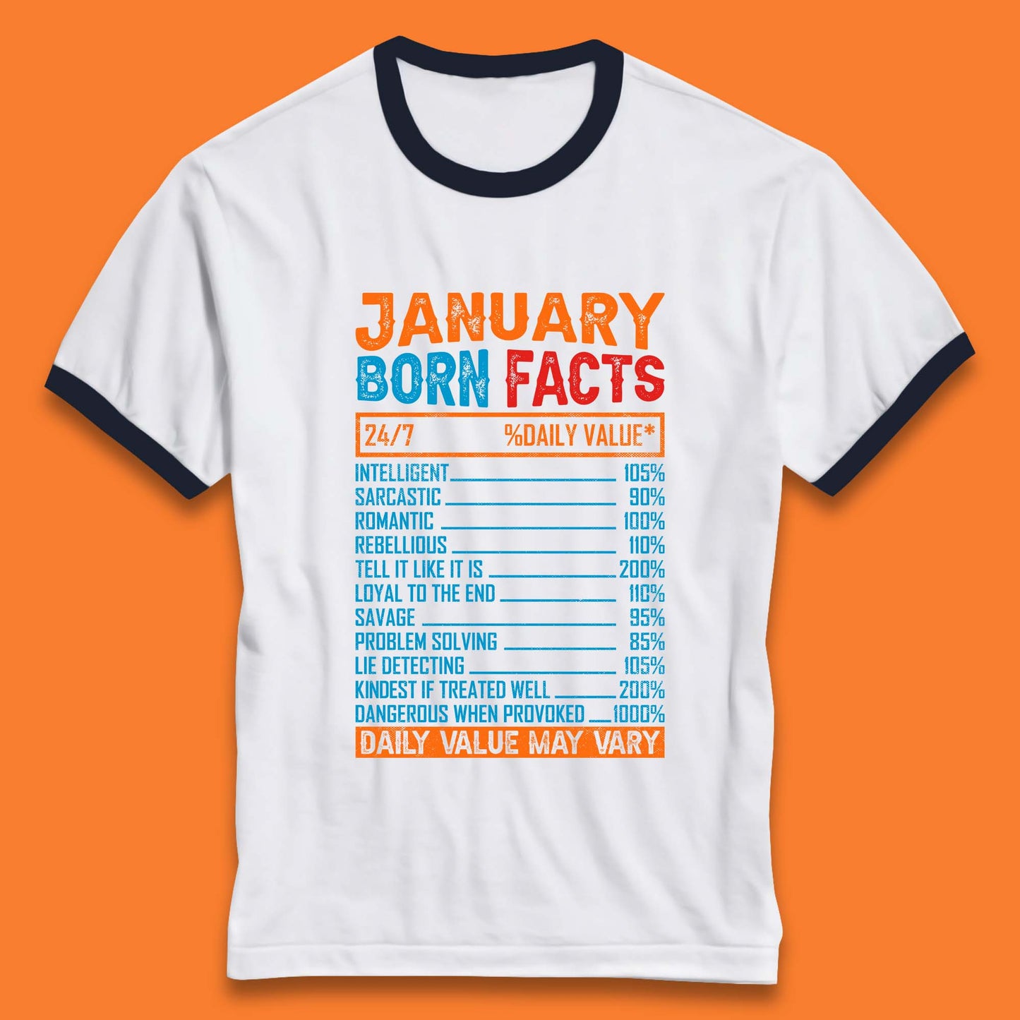 January Born Facts Ringer T-Shirt