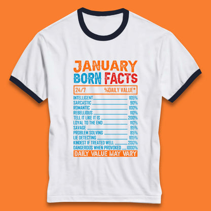 January Born Facts Ringer T-Shirt