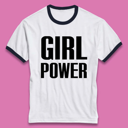 Girl Power  Ringer T-Shirt