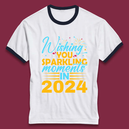 Wishing You Sparkling Moments in 2024 Ringer T-Shirt