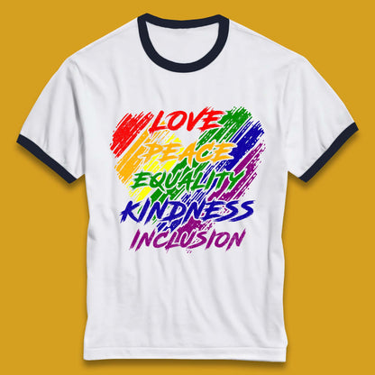 Love Peace Equality Ringer T-Shirt