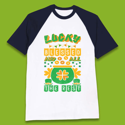 Lucky Blessed and All the Rest Baseball T-Shirt