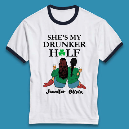 Personalised She's My Drunker Half Ringer T-Shirt