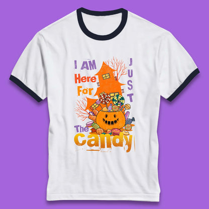 I'm Just Here For The Candy Halloween Trick Or Treat Ringer T Shirt