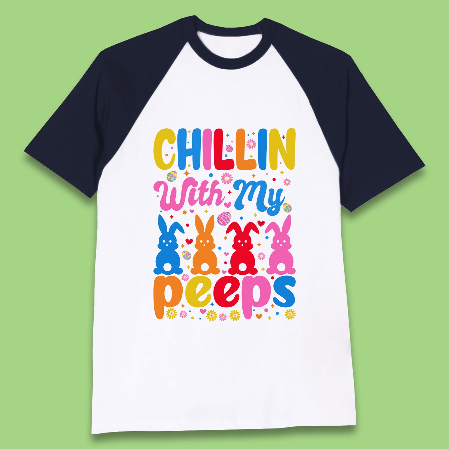 Chillin With My Peeps Baseball T-Shirt