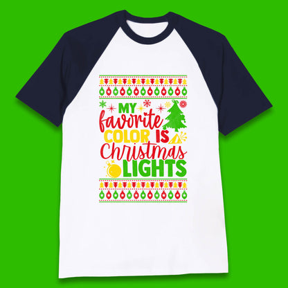 my favorite color is christmas lights baseball t shirt