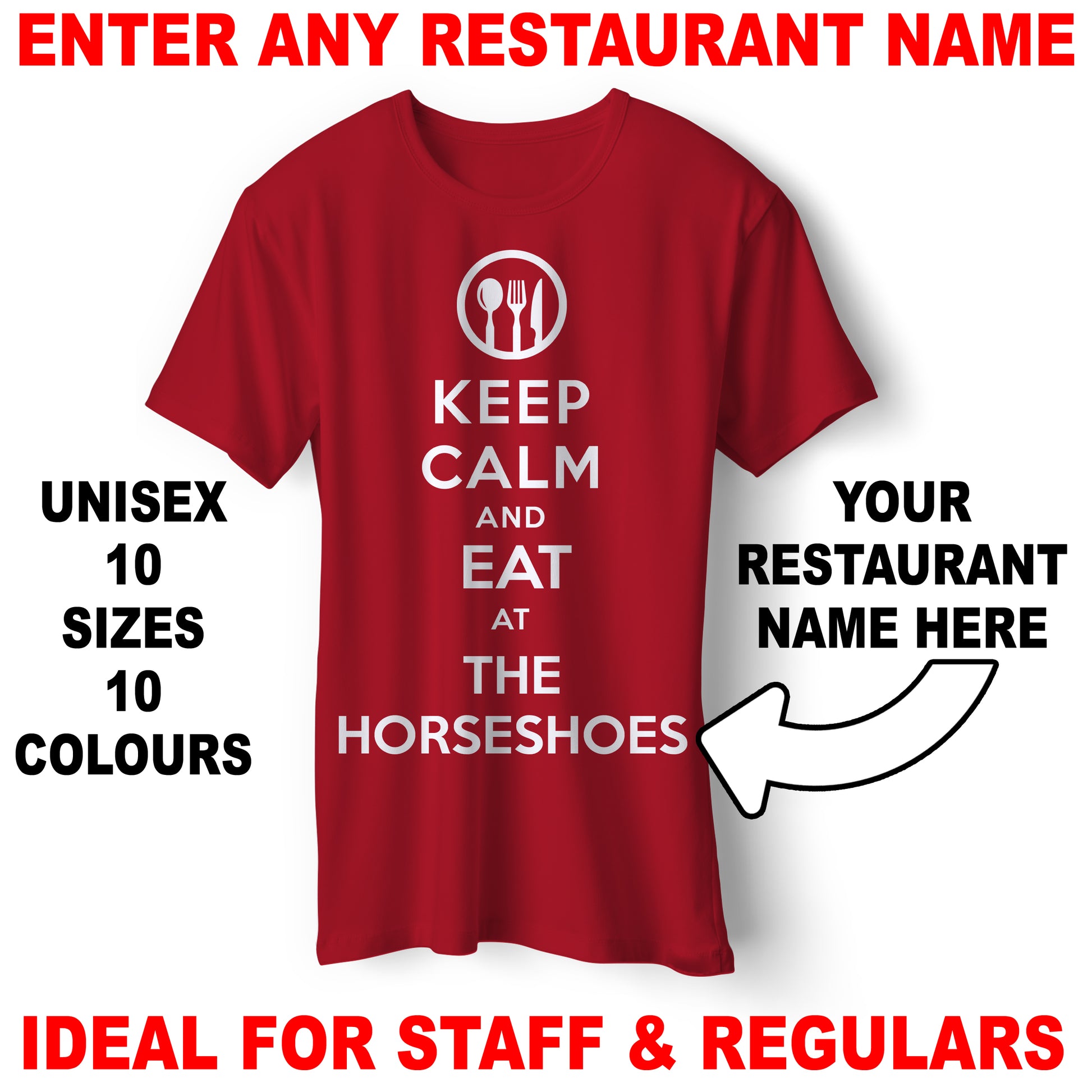 Personalised Keep Calm and Eat at Any Restaurant Unisex T-Shirt