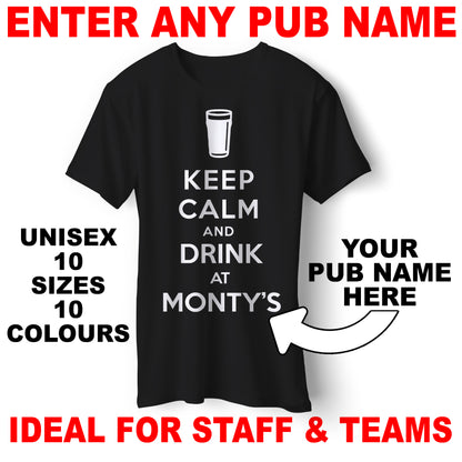 Personalised Keep Calm and Drink at The Pub T-Shirt