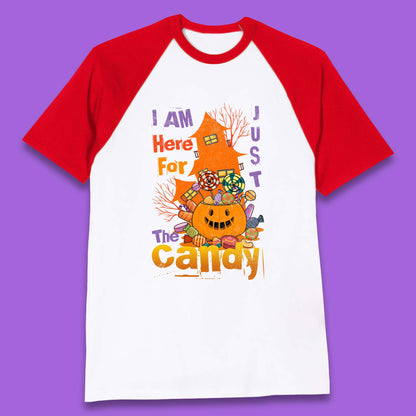 I'm Just Here For The Candy Halloween Trick Or Treat Baseball T Shirt