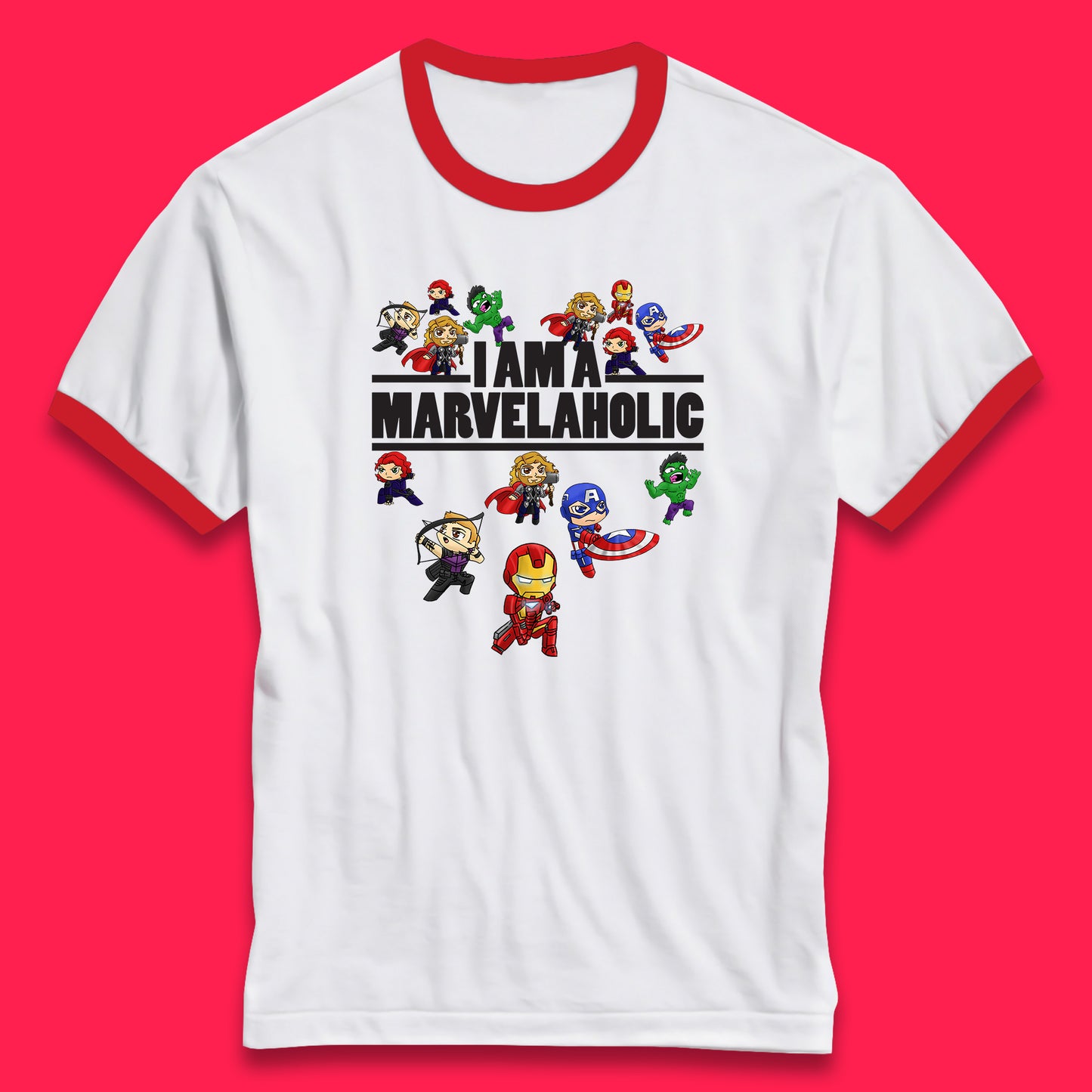 I Am A Marvelaholic Marvel Avengers Super Heroes Movie Characters Black Widow, Hulk, Iron Man, Thor, Captain America Ringer T Shirt