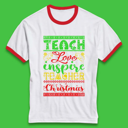 teach love inspire teacher christmas ringer t shirt