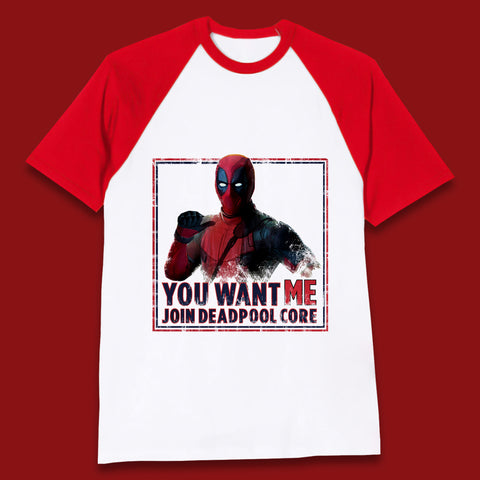 You Want Me Join Deadpool Core Marvel Comics Deadpool Superhero Comic Book Fictional Character Baseball T Shirt