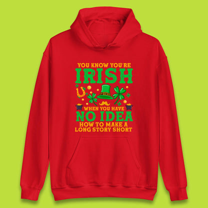 You Know You're Irish Unisex Hoodie