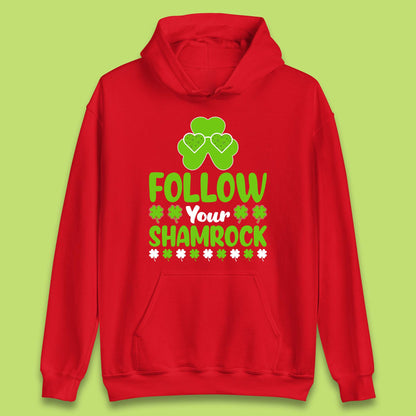 Follow Your Shamrock Unisex Hoodie