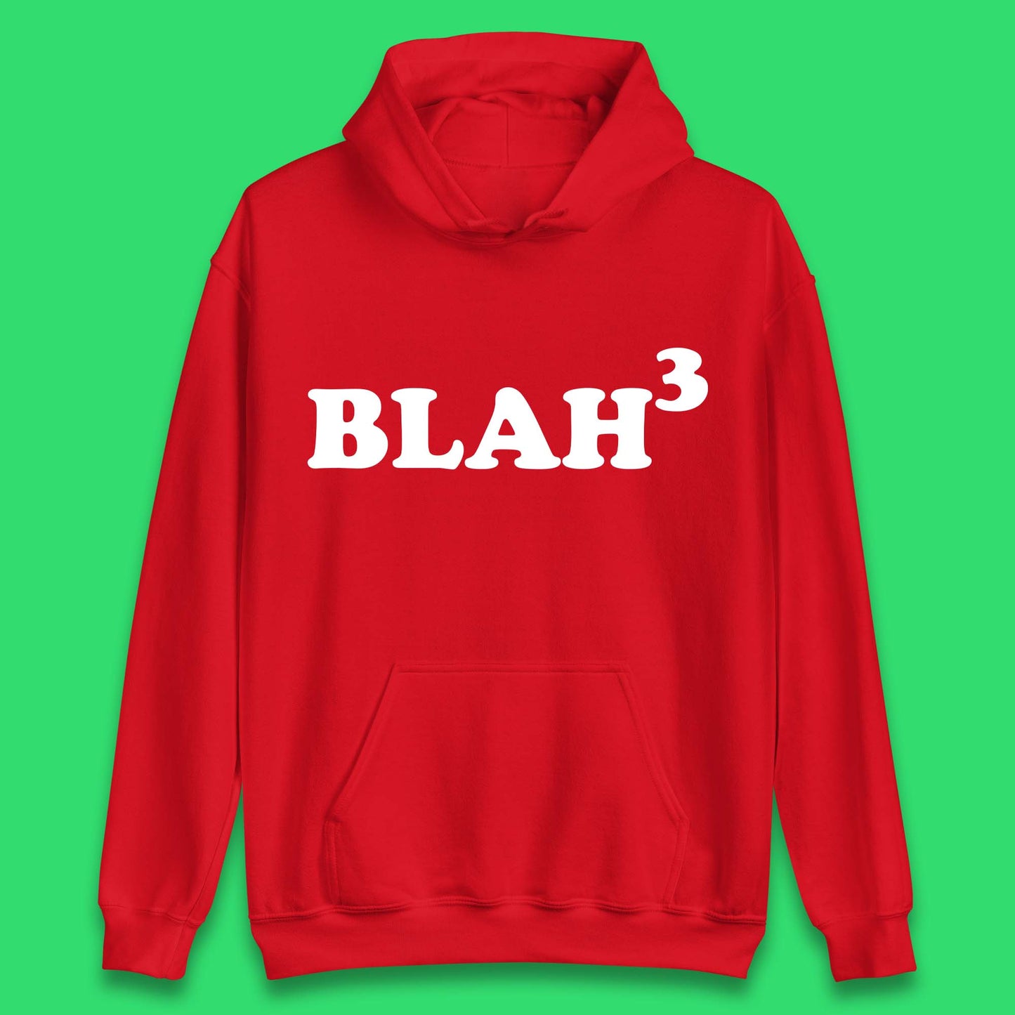 Blah 3 Unisex Hoodie