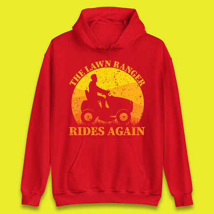 The Lawn Ranger Rides Again Funny Lawn Mowing Gardener Landscaper Dad Joke Landscaping Unisex Hoodie