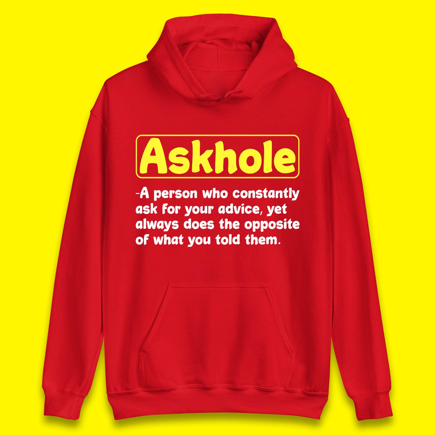 Askhole Funny Meaning Crowdsourced Dictionary Funny Sarcastic Definition Offensive Unisex Hoodie