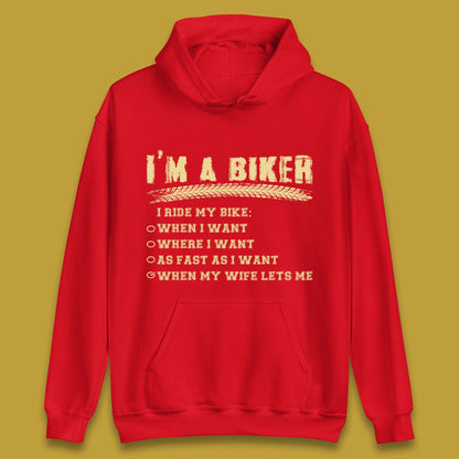 I'm A Biker I Ride My Bike Unisex Hoodie