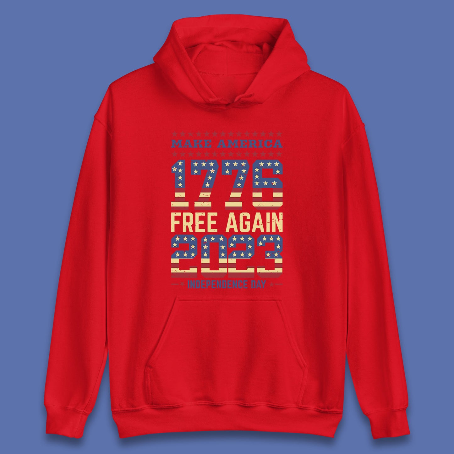 Make America Free Again 1776-2023 Independence Day Funny Free Speech Unisex Hoodie