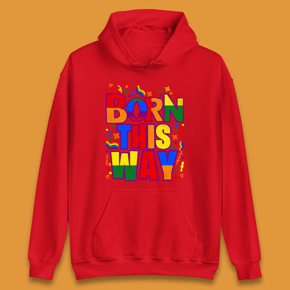 Lgbt Born This Way Unisex Hoodie