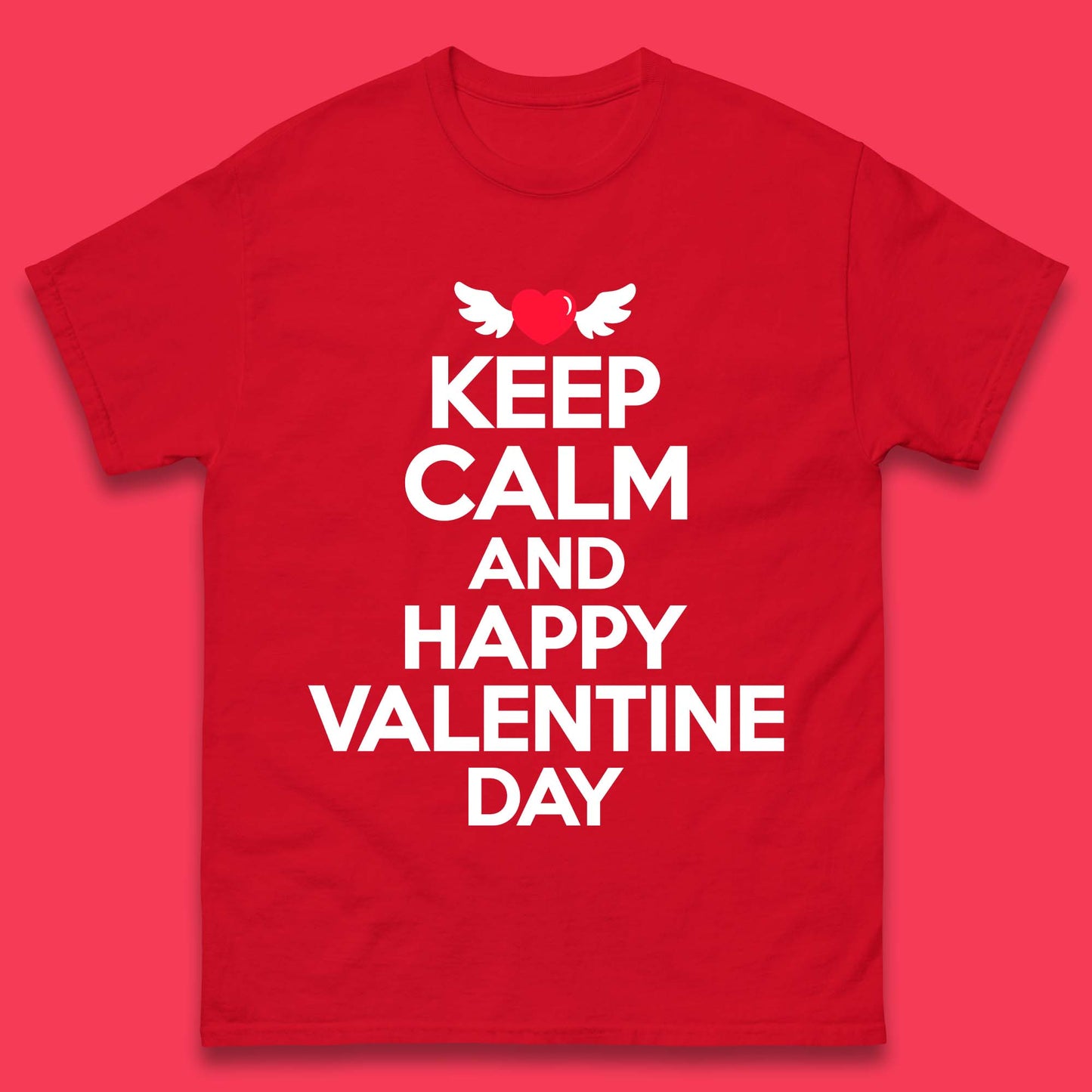 Keep Calm And Happy Valentine Day Mens T-Shirt