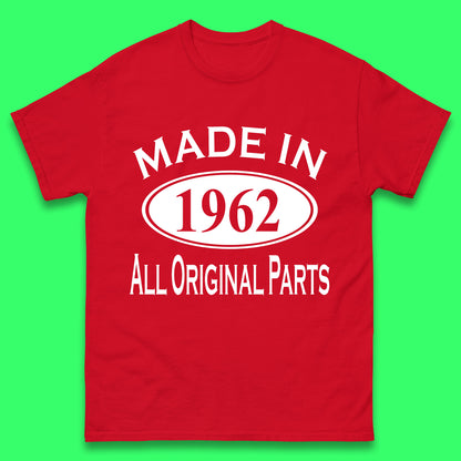 Made In 1962 All Original Parts Vintage Retro 61st Birthday Funny 61 Years Old Birthday Gift Mens Tee Top