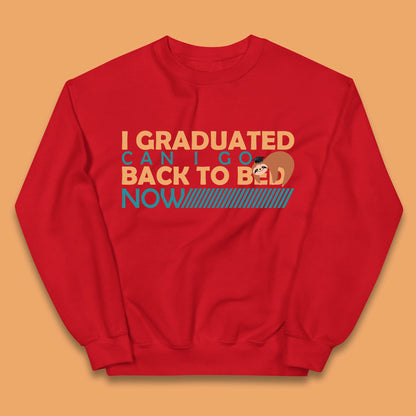 I Graduated Can I Go Back To Bed Now Funny Sleeping Sloth Graduation Kids Jumper