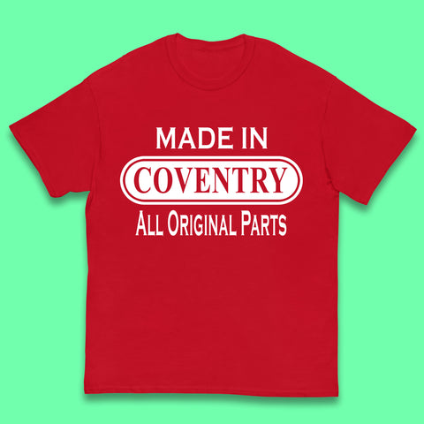 Made In Coventry All Original Parts Vintage Retro Birthday City In West Midlands, England Gift Kids T Shirt
