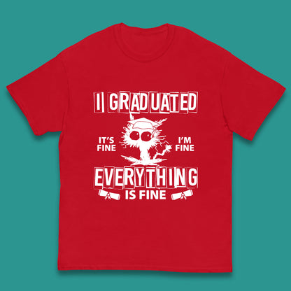 I Graduated It's Fine I'm Fine Everything Is Fine Graduate Class Funny Black Cat Graduation Electrocuted Cat Meme Kids T Shirt