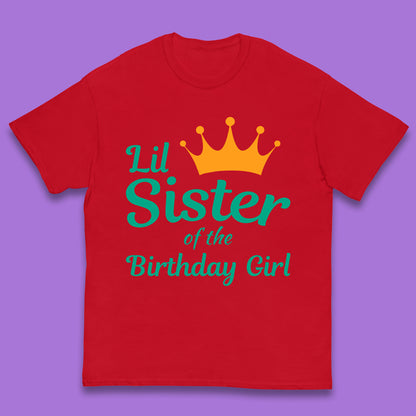 Lil Sister Of The Birthday Girl Kids T-Shirt