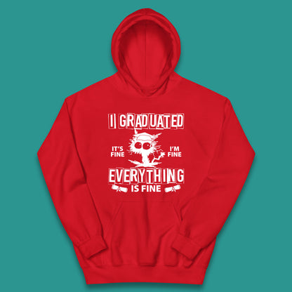 I Graduated It's Fine I'm Fine Everything Is Fine Graduate Class Funny Black Cat Graduation Electrocuted Cat Meme Kids Hoodie