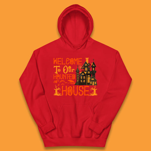 Welcome To Our Haunted House Halloween Horror Scary Spooky House Kids Hoodie