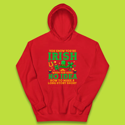 You Know You're Irish Kids Hoodie