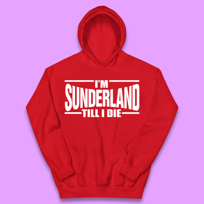 Sunderland Till I Die Kids Hoodie